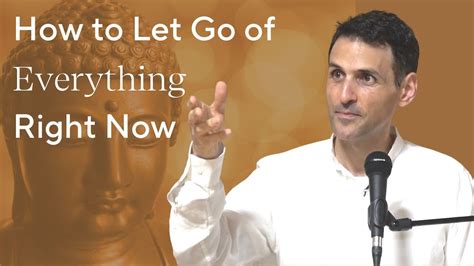 How to Let Go of Everything Right Now
